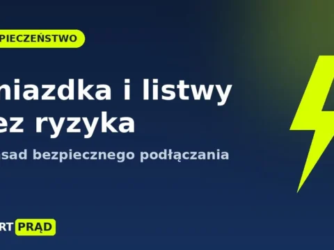 Gniazdka i listwy zasilające bez ryzyka – 7 zasad bezpieczeństwa